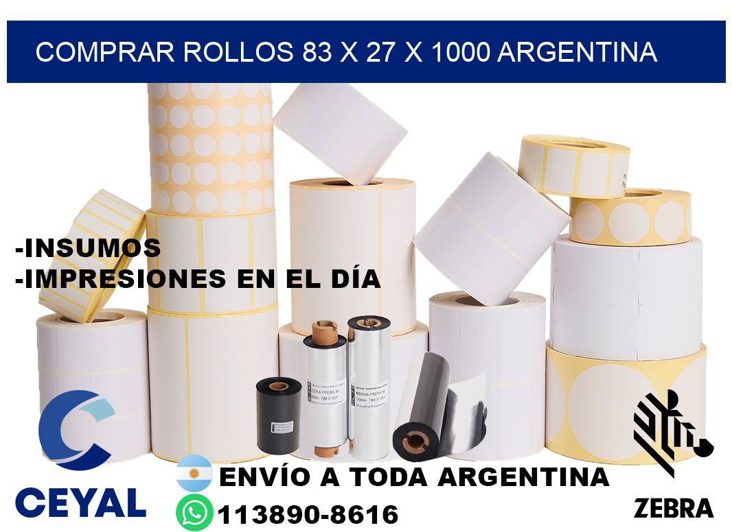 Comprar Rollos 83 x 27 x 1000 argentina