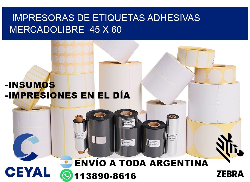 impresoras de etiquetas adhesivas mercadolibre  45 x 60