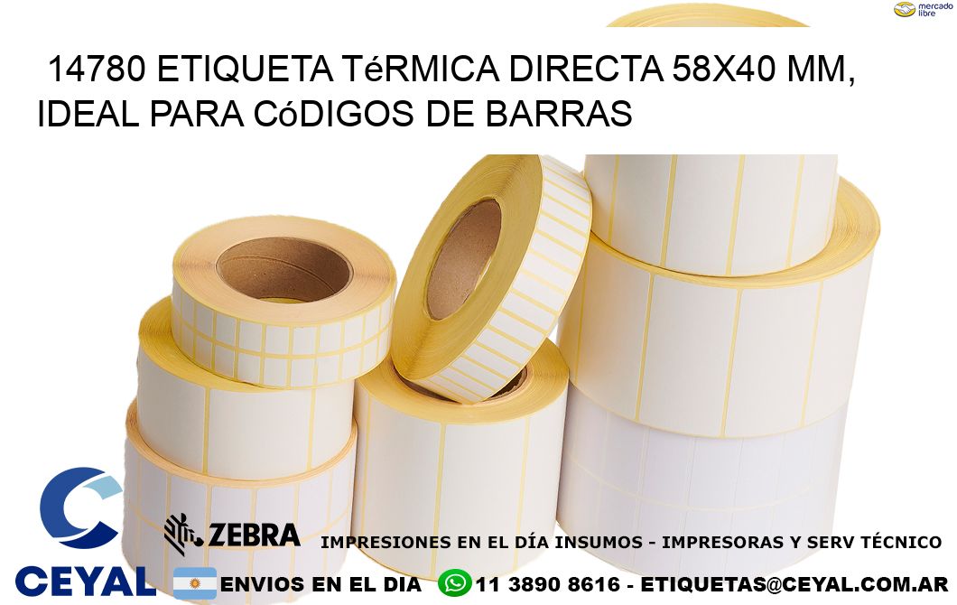14780 Etiqueta Térmica Directa 58×40 mm, ideal para códigos de barras