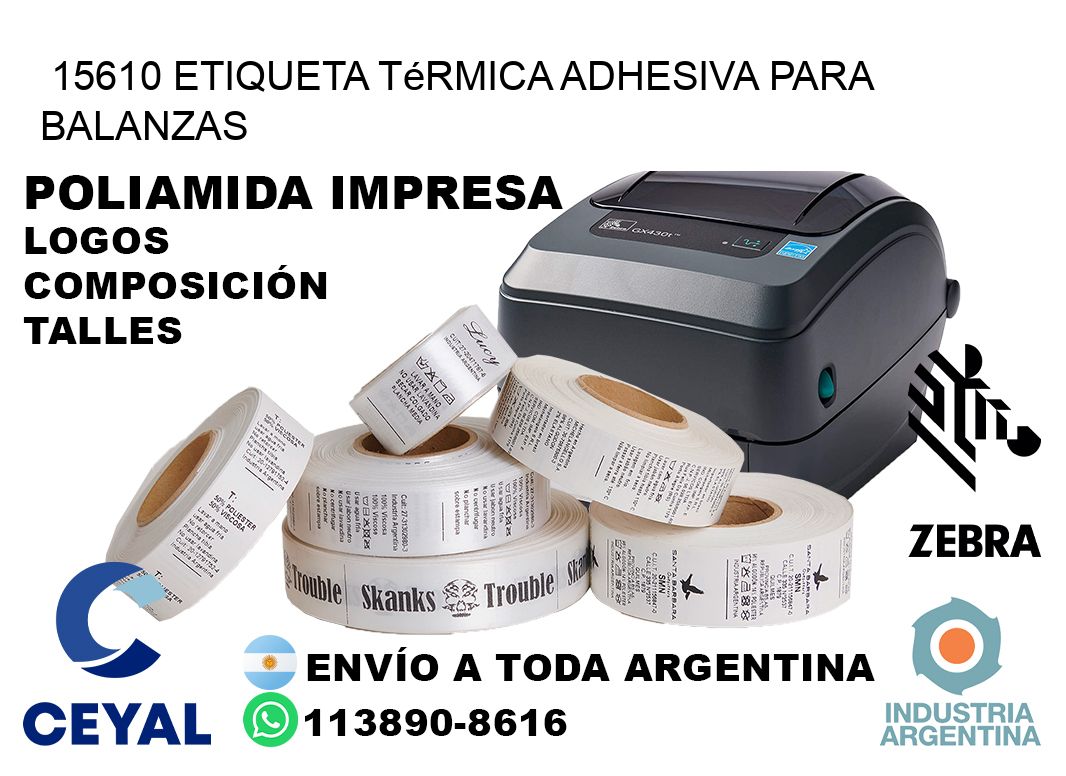 15610 Etiqueta térmica adhesiva para balanzas