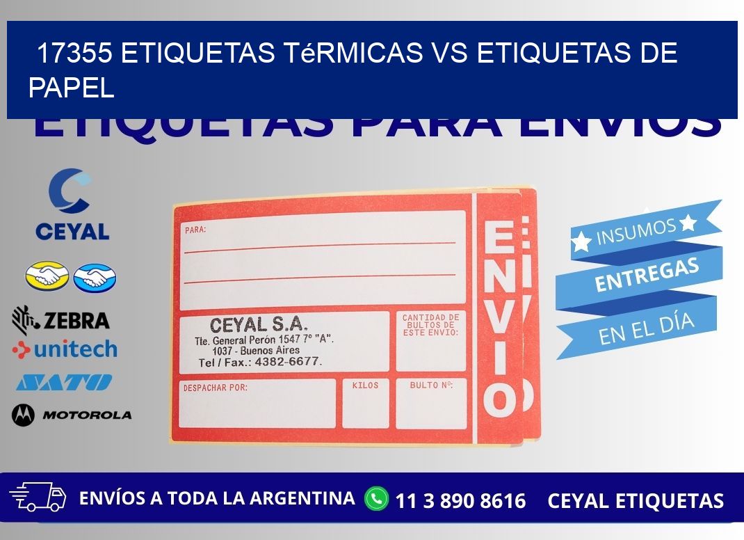 17355 etiquetas térmicas vs etiquetas de papel