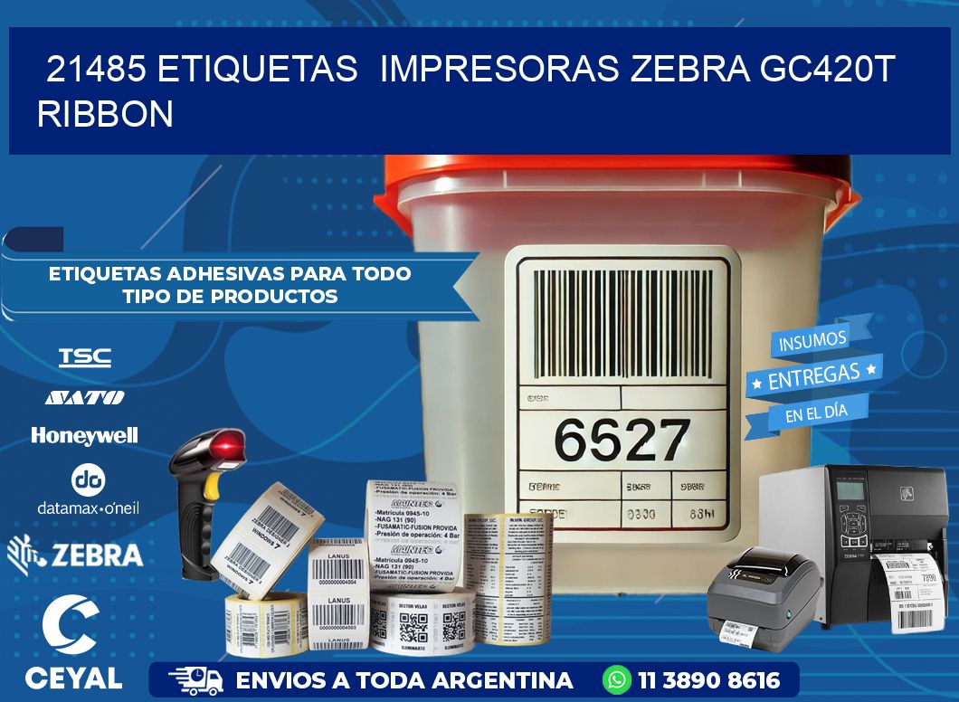 21485 etiquetas  impresoras zebra gc420t ribbon