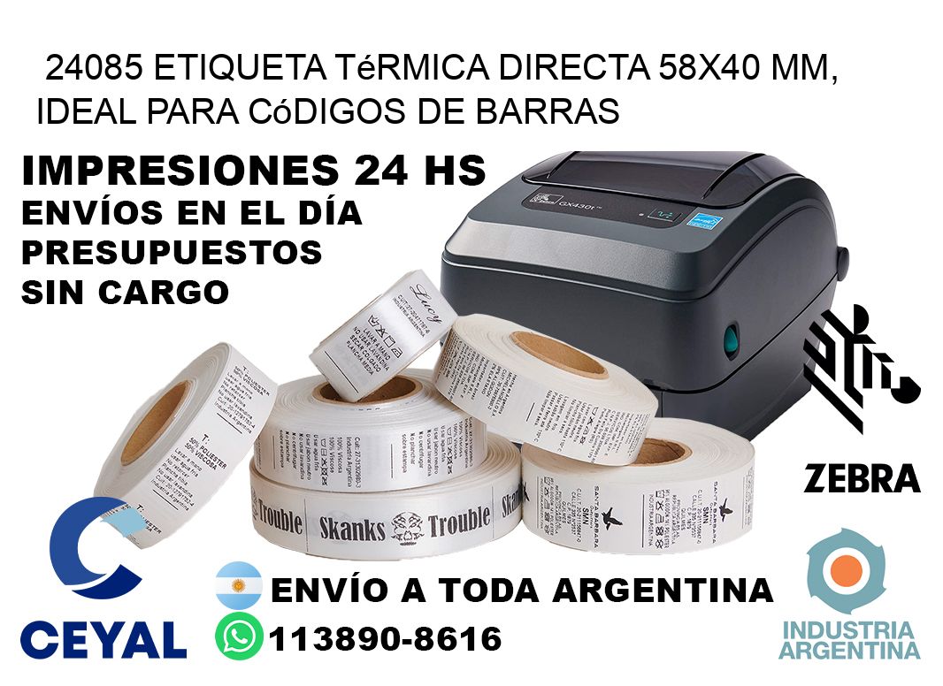 24085 Etiqueta Térmica Directa 58×40 mm, ideal para códigos de barras