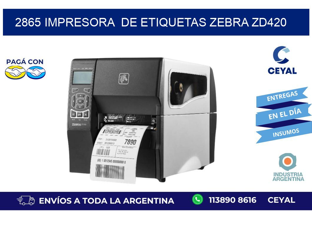2865 impresora de etiquetas Zebra ZD420