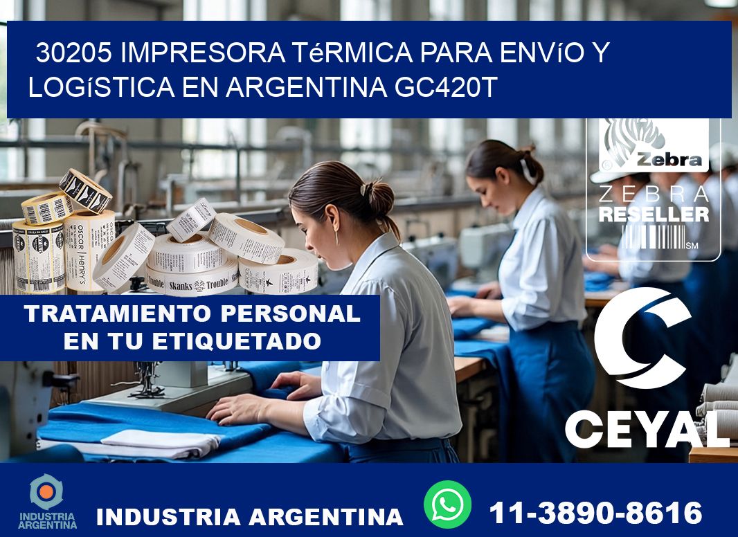 30205 impresora térmica para envío y logística en Argentina GC420T