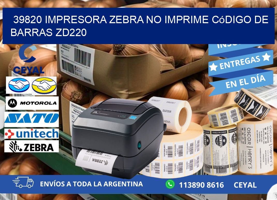 39820 impresora Zebra no imprime código de barras ZD220