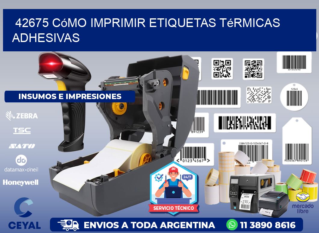 42675 cómo imprimir etiquetas térmicas adhesivas