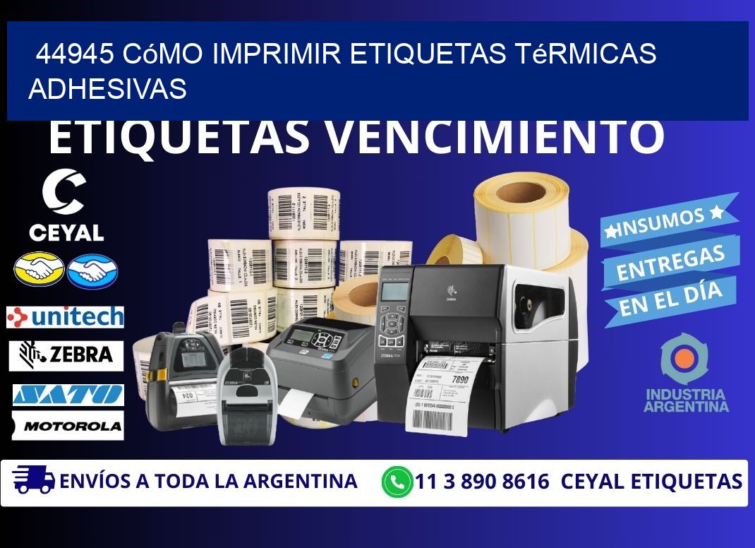 44945 cómo imprimir etiquetas térmicas adhesivas