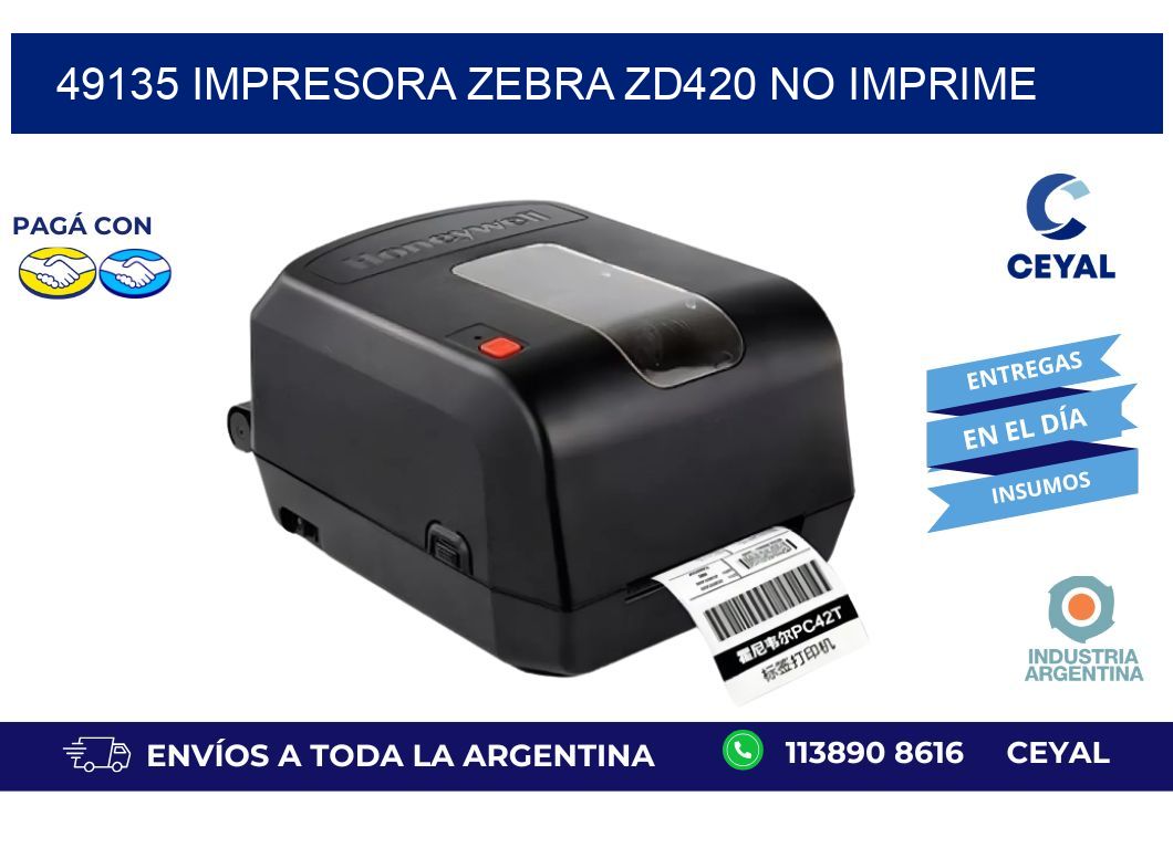 49135 Impresora Zebra ZD420 no imprime