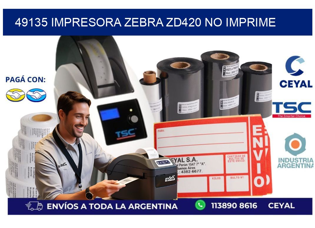 49135 Impresora Zebra ZD420 no imprime