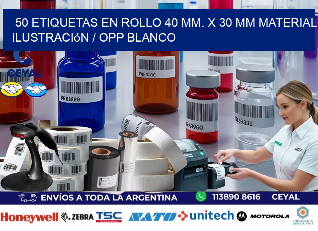 50 Etiquetas en rollo 40 mm. x 30 mm material Ilustración / OPP Blanco