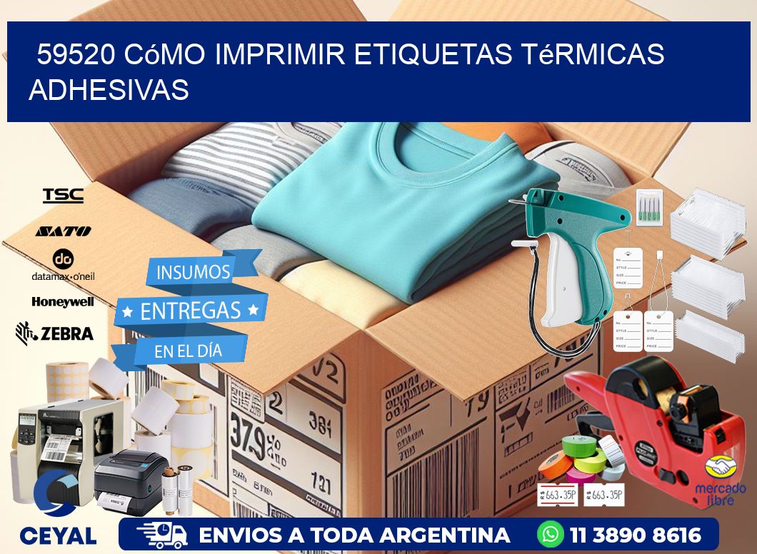 59520 cómo imprimir etiquetas térmicas adhesivas