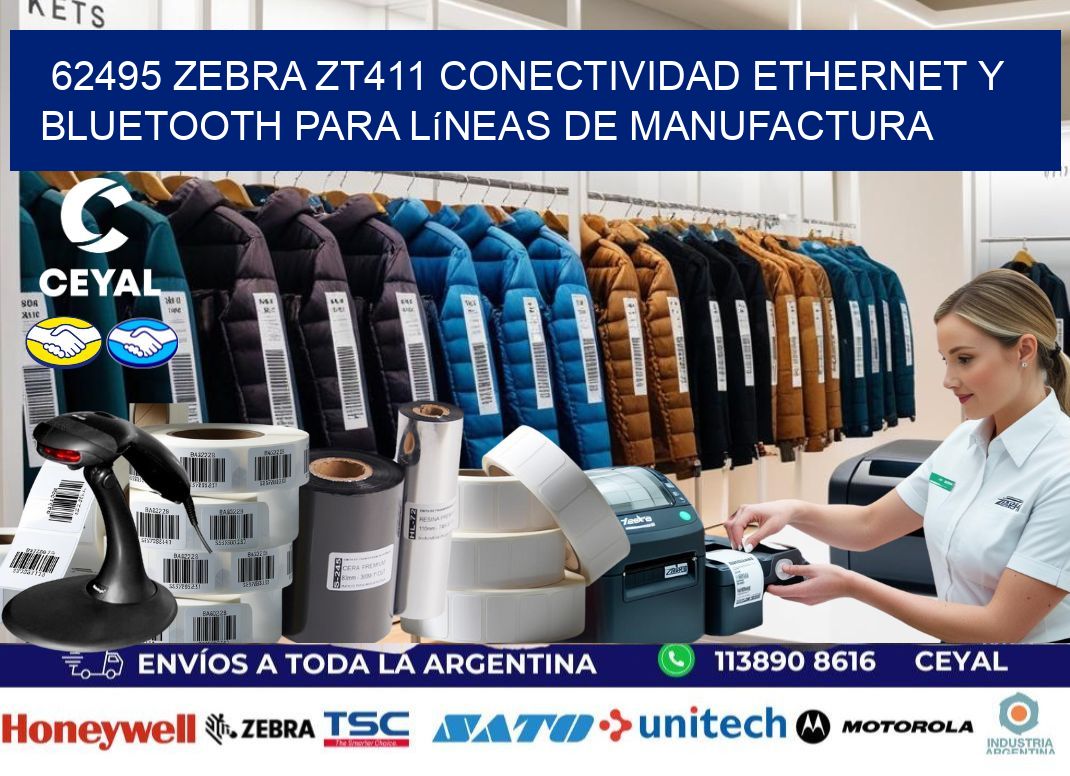 62495 Zebra ZT411 conectividad ethernet y Bluetooth para líneas de manufactura