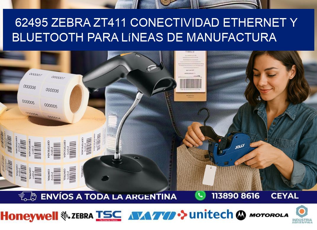 62495 Zebra ZT411 conectividad ethernet y Bluetooth para líneas de manufactura