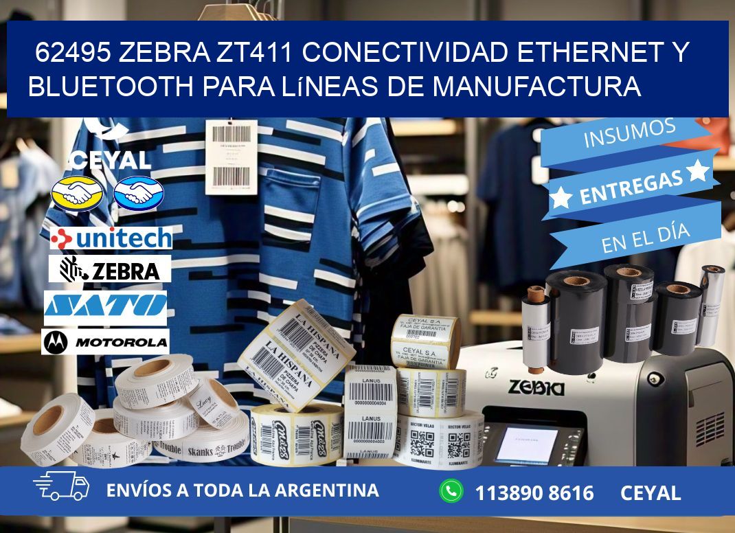 62495 Zebra ZT411 conectividad ethernet y Bluetooth para líneas de manufactura