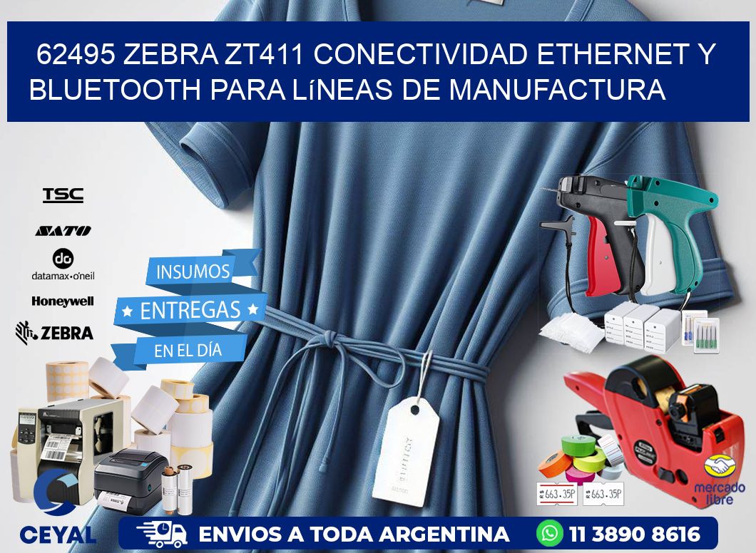 62495 Zebra ZT411 conectividad ethernet y Bluetooth para líneas de manufactura