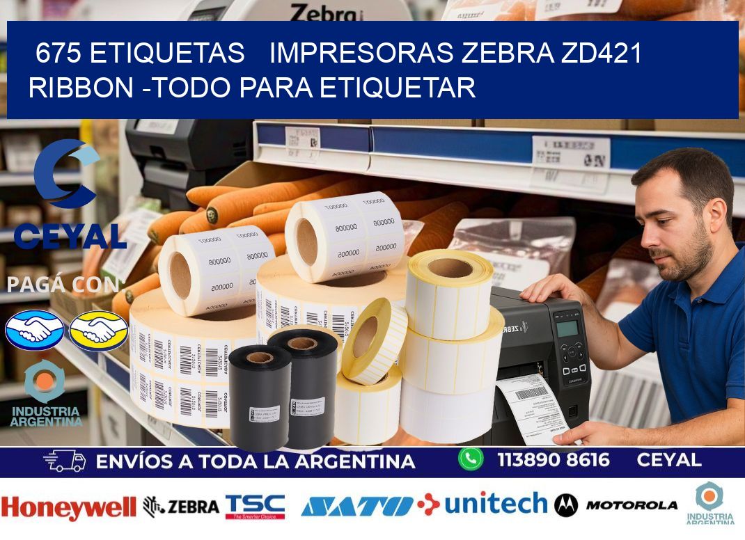 675 etiquetas   impresoras zebra zd421 ribbon -Todo para Etiquetar