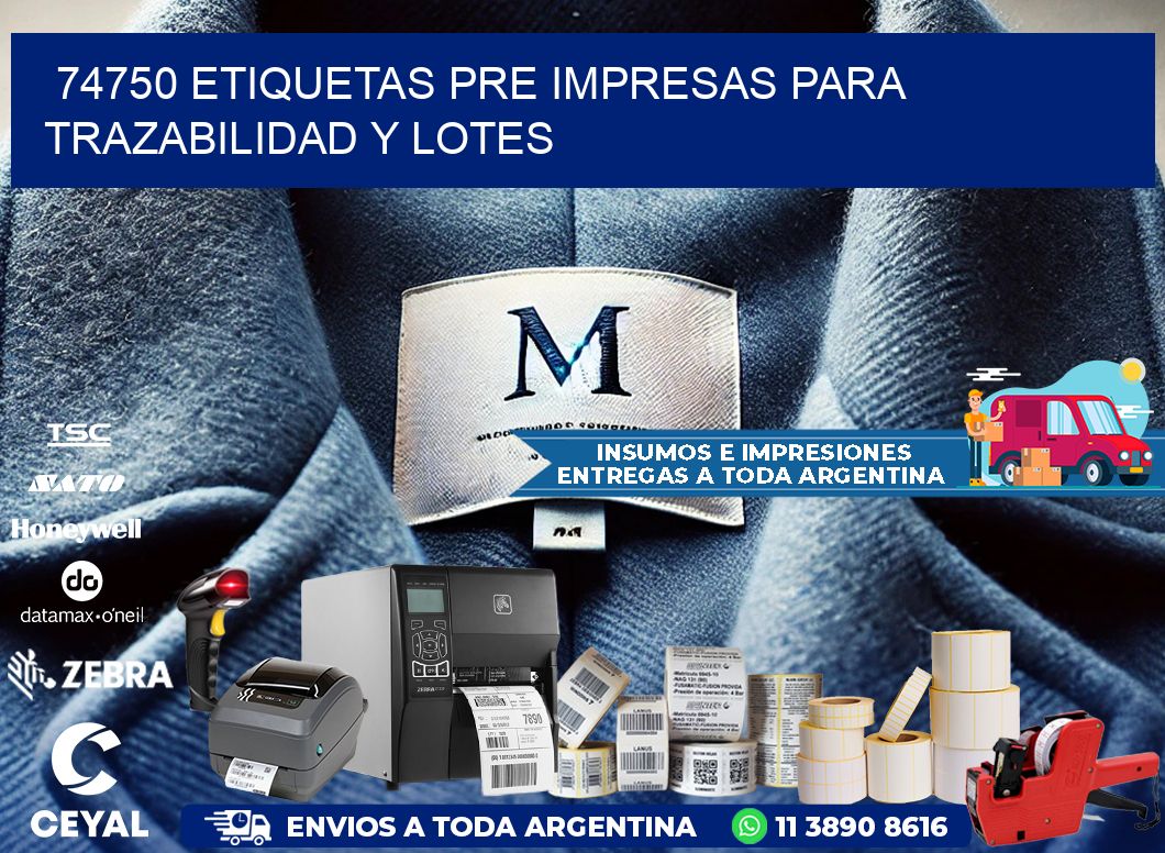 74750 etiquetas pre impresas para trazabilidad y lotes