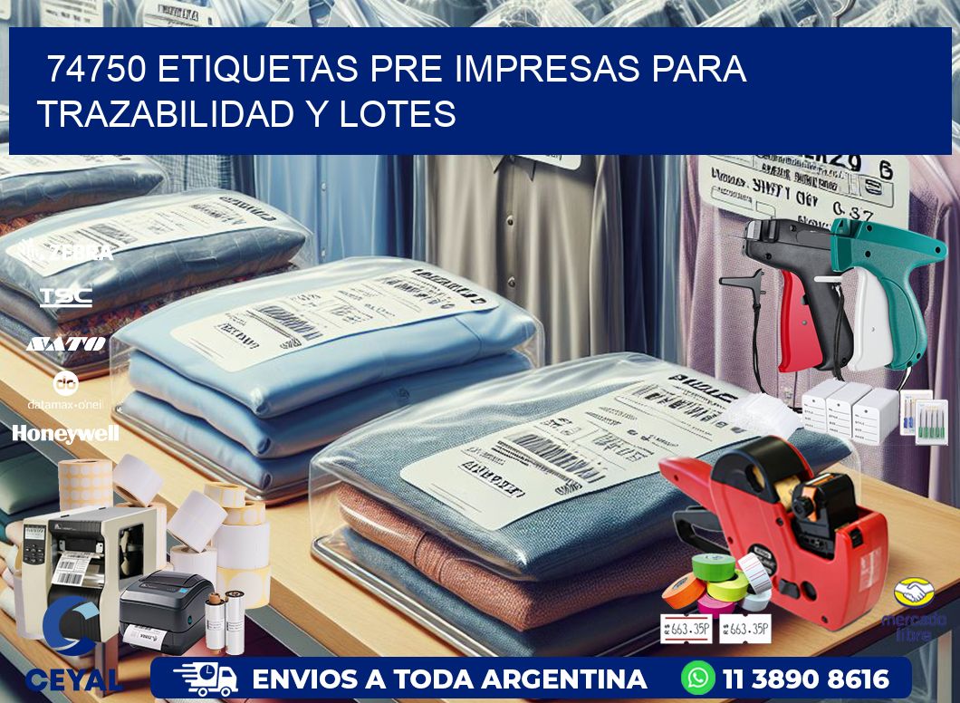 74750 etiquetas pre impresas para trazabilidad y lotes