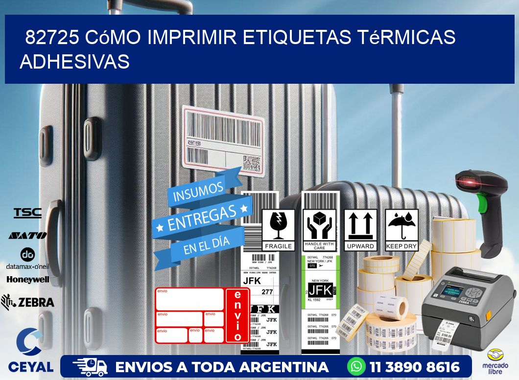 82725 cómo imprimir etiquetas térmicas adhesivas