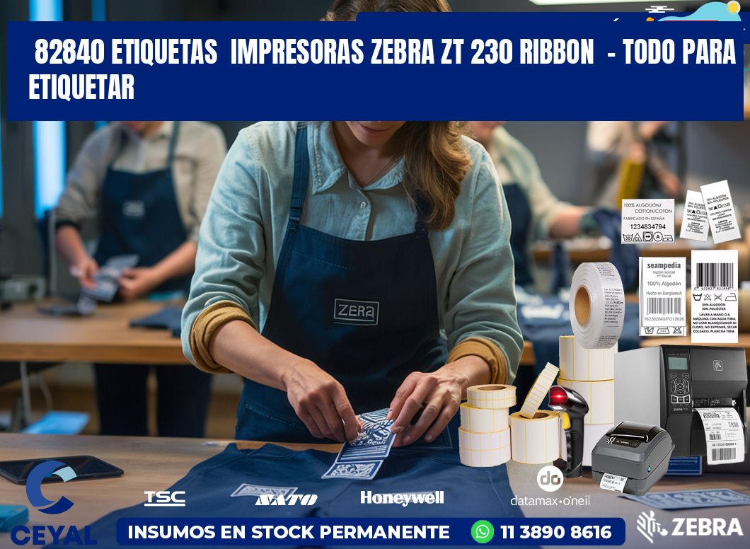 82840 etiquetas  impresoras zebra zt 230 ribbon  – Todo para Etiquetar
