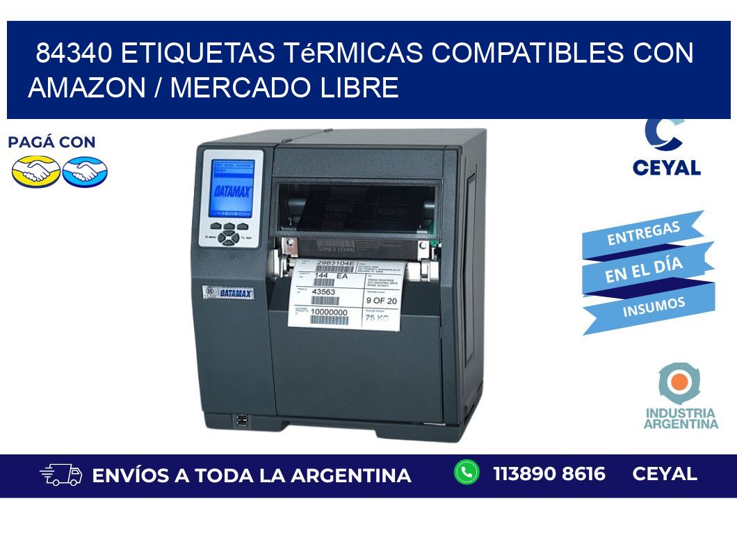 84340 etiquetas térmicas compatibles con Amazon / Mercado Libre