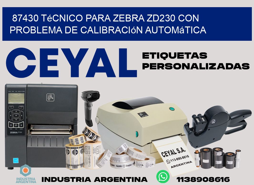 87430 técnico para zebra zd230 con problema de calibración automática