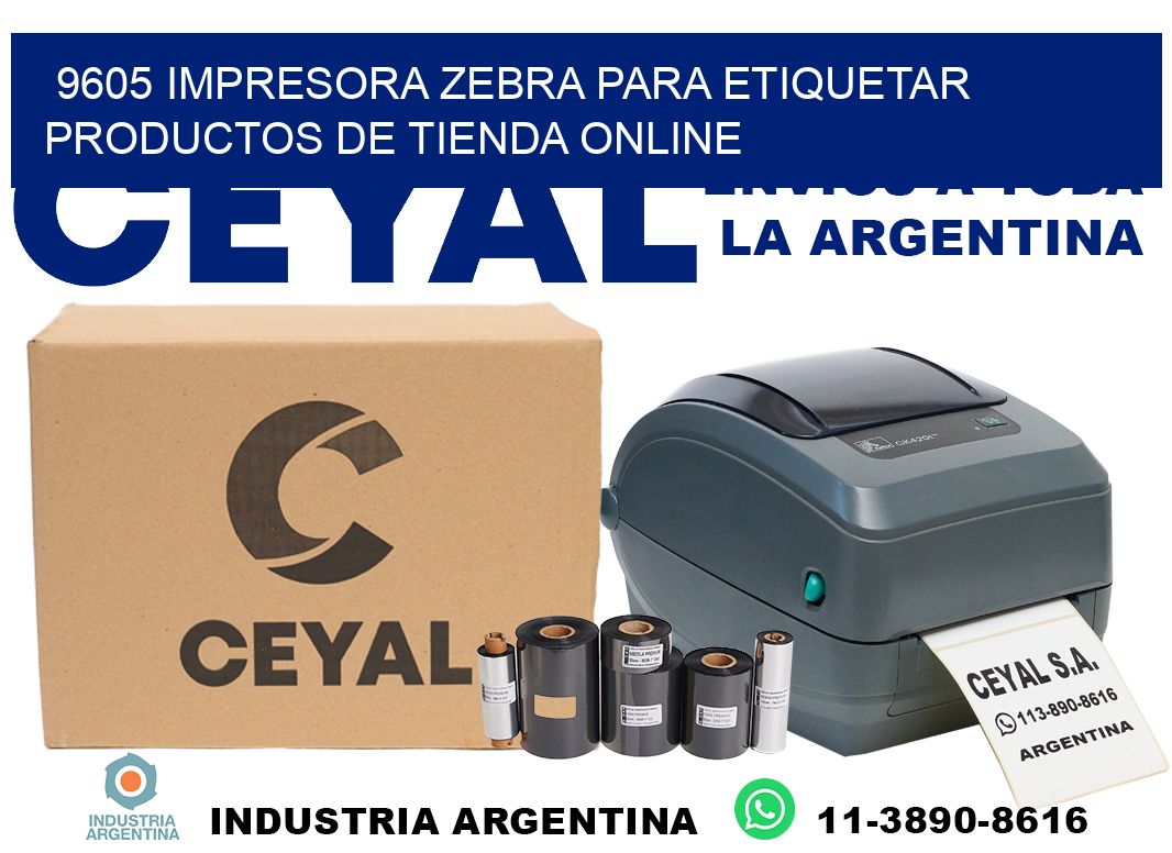 9605 impresora Zebra para etiquetar productos de tienda online