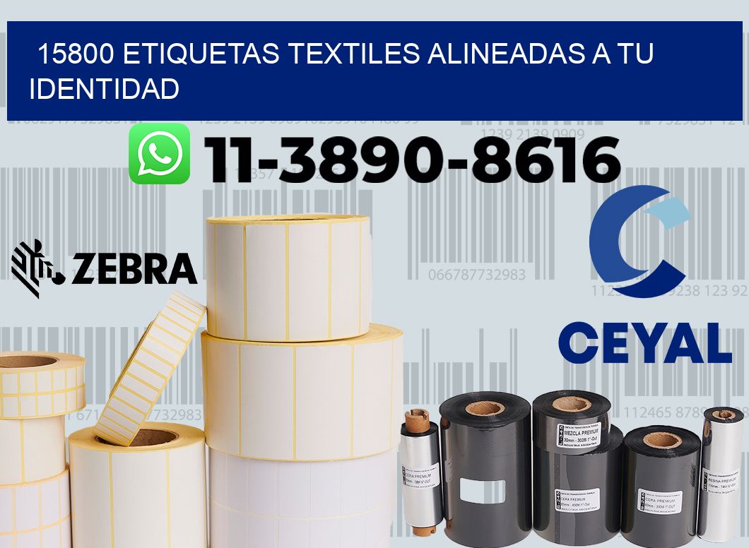 15800 Etiquetas textiles alineadas a tu identidad