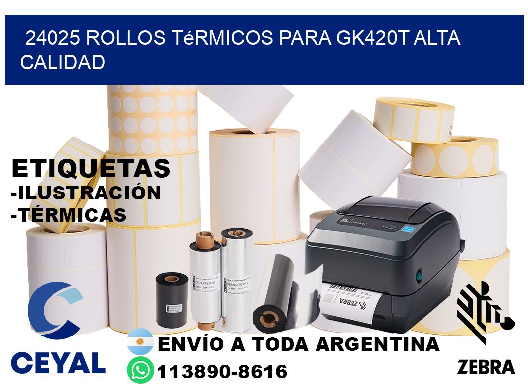 24025 rollos térmicos para gk420t alta calidad