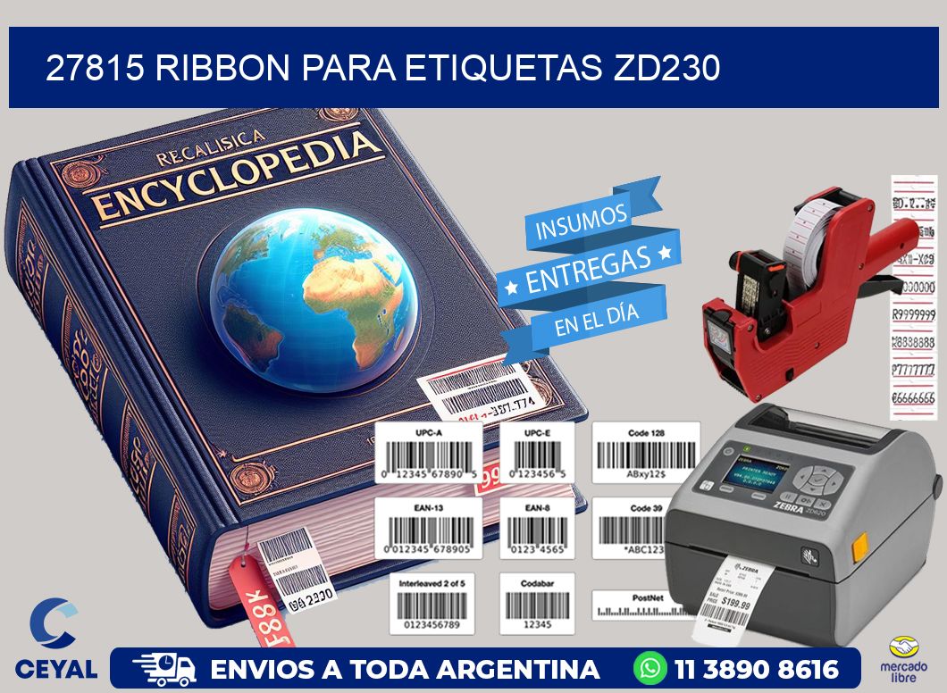 27815 ribbon para etiquetas zd230