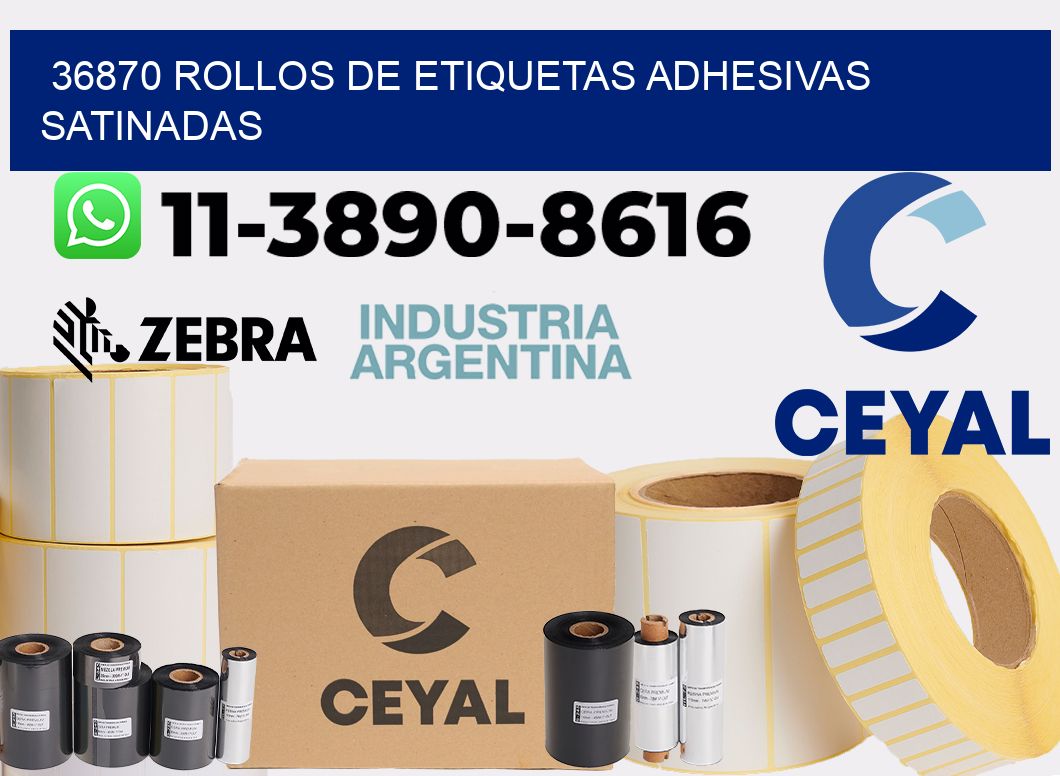 36870 rollos de etiquetas adhesivas satinadas