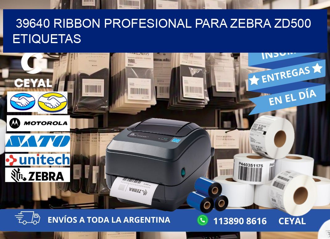 39640 ribbon profesional para zebra zd500 etiquetas