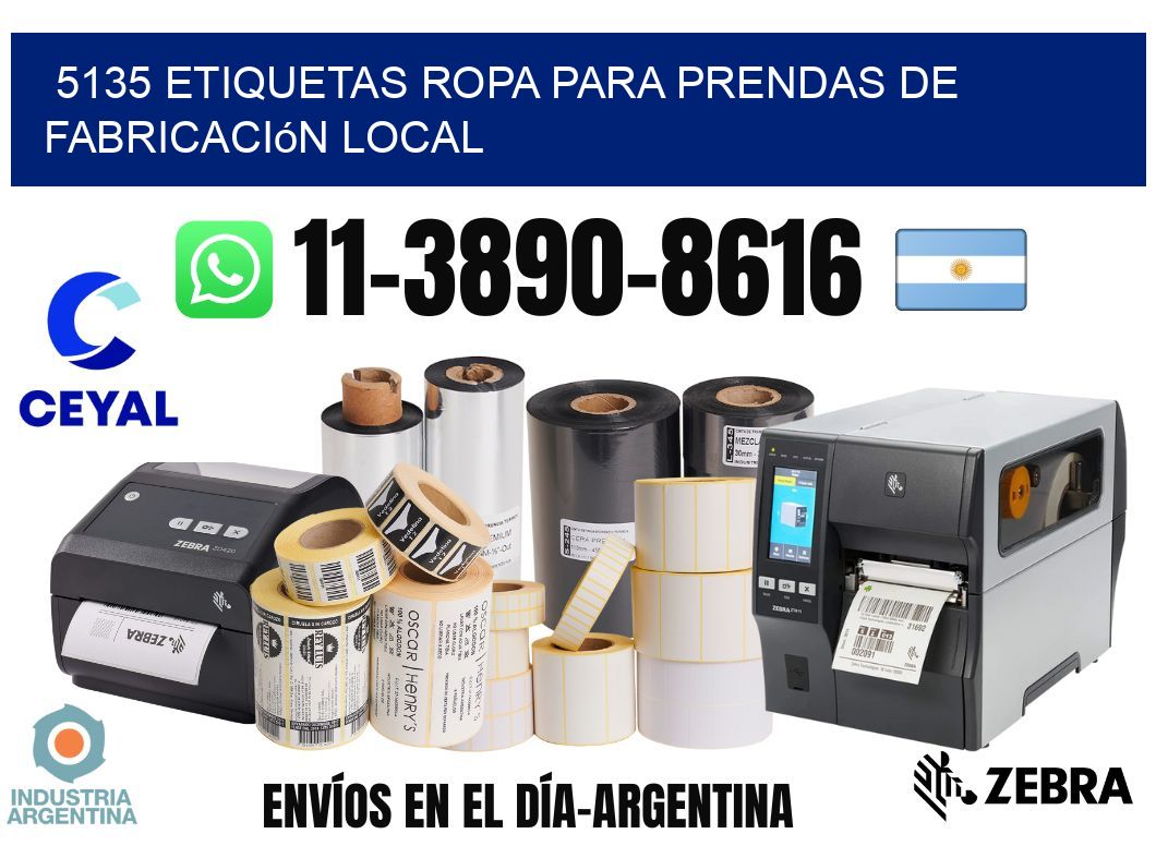 5135 Etiquetas ropa para prendas de fabricación local