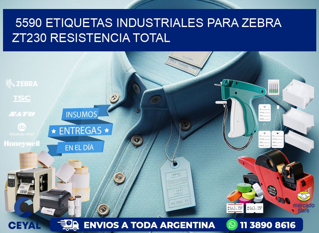 5590 etiquetas industriales para zebra zt230 resistencia total