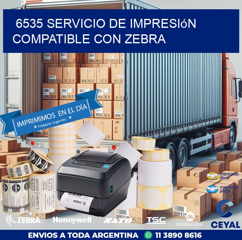 6535 Servicio de impresión compatible con Zebra