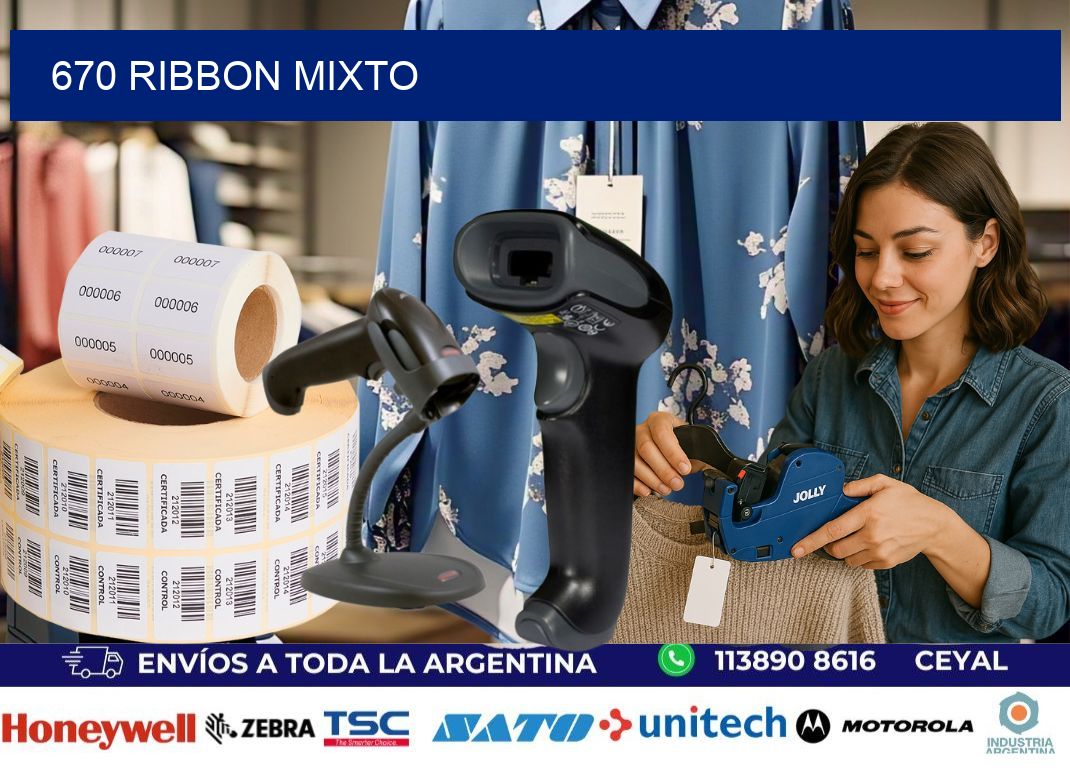 670 ribbon mixto