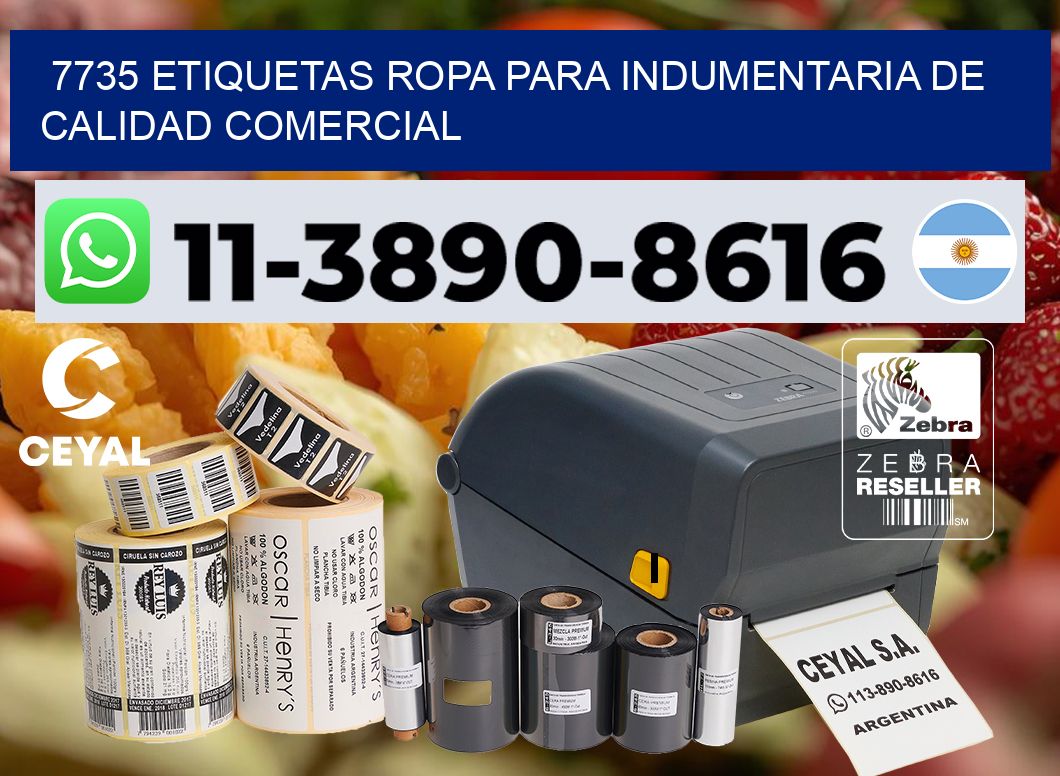 7735 Etiquetas ropa para indumentaria de calidad comercial