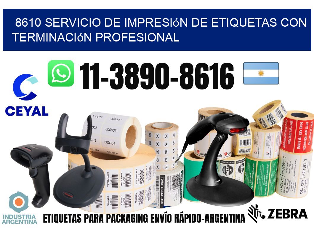 8610 Servicio de impresión de etiquetas con terminación profesional