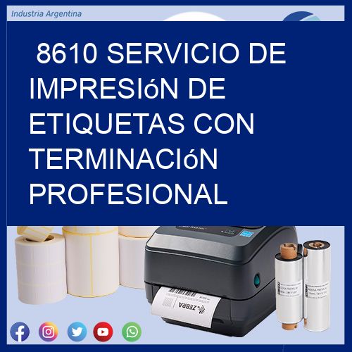 8610 Servicio de impresión de etiquetas con terminación profesional