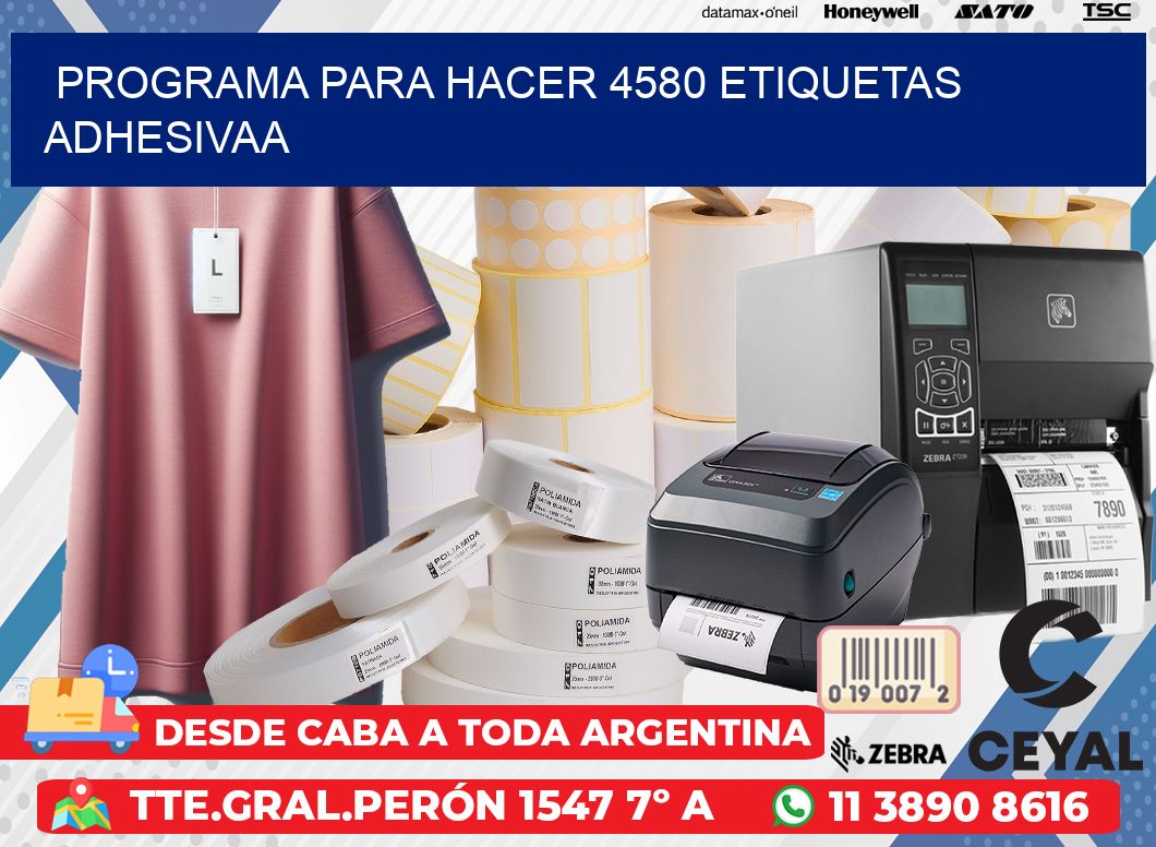 Programa para hacer 4580 etiquetas adhesivaa