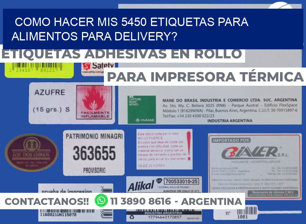 como hacer mis 5450 etiquetas para alimentos para delivery?