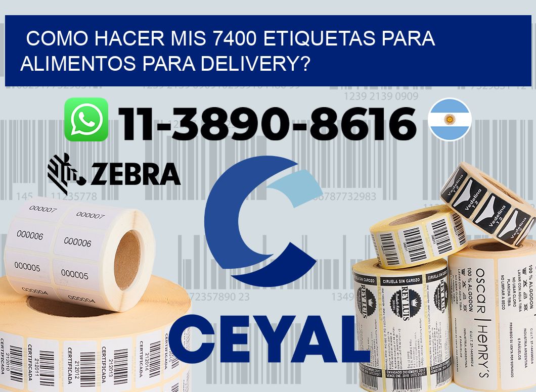 como hacer mis 7400 etiquetas para alimentos para delivery?