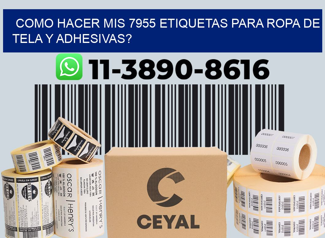 como hacer mis 7955 etiquetas para ropa de tela y adhesivas?