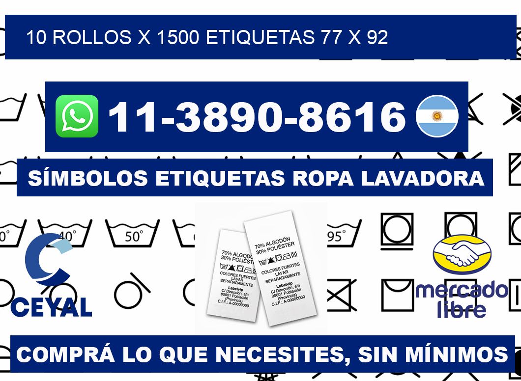 10 rollos x 1500 etiquetas 77 x 92