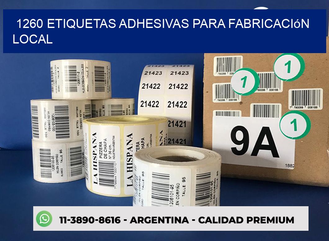 1260 Etiquetas adhesivas para fabricación local