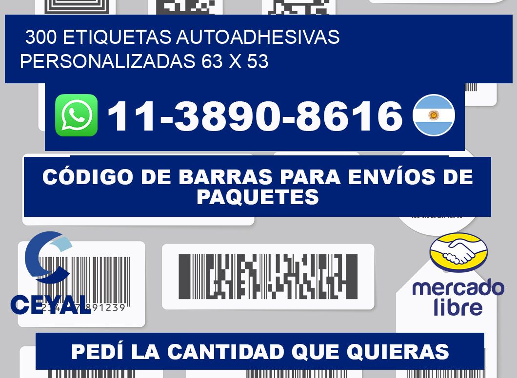 300 Etiquetas autoadhesivas personalizadas 63 x 53
