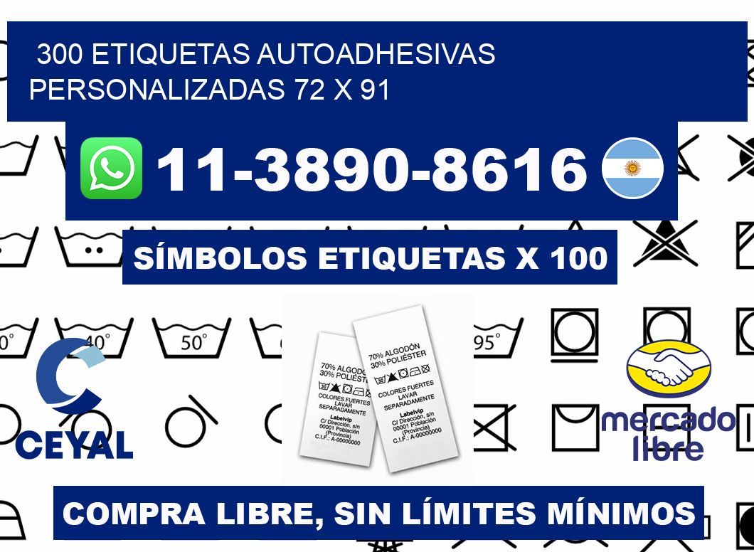 300 Etiquetas autoadhesivas personalizadas 72 x 91