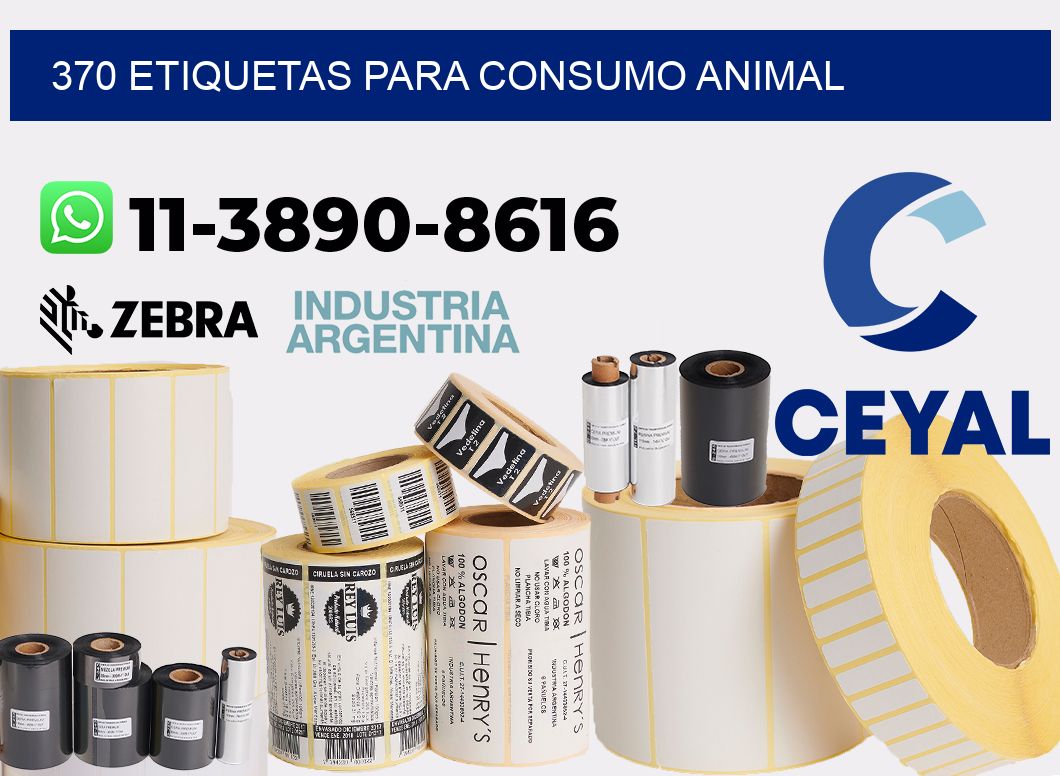 370 Etiquetas para consumo animal