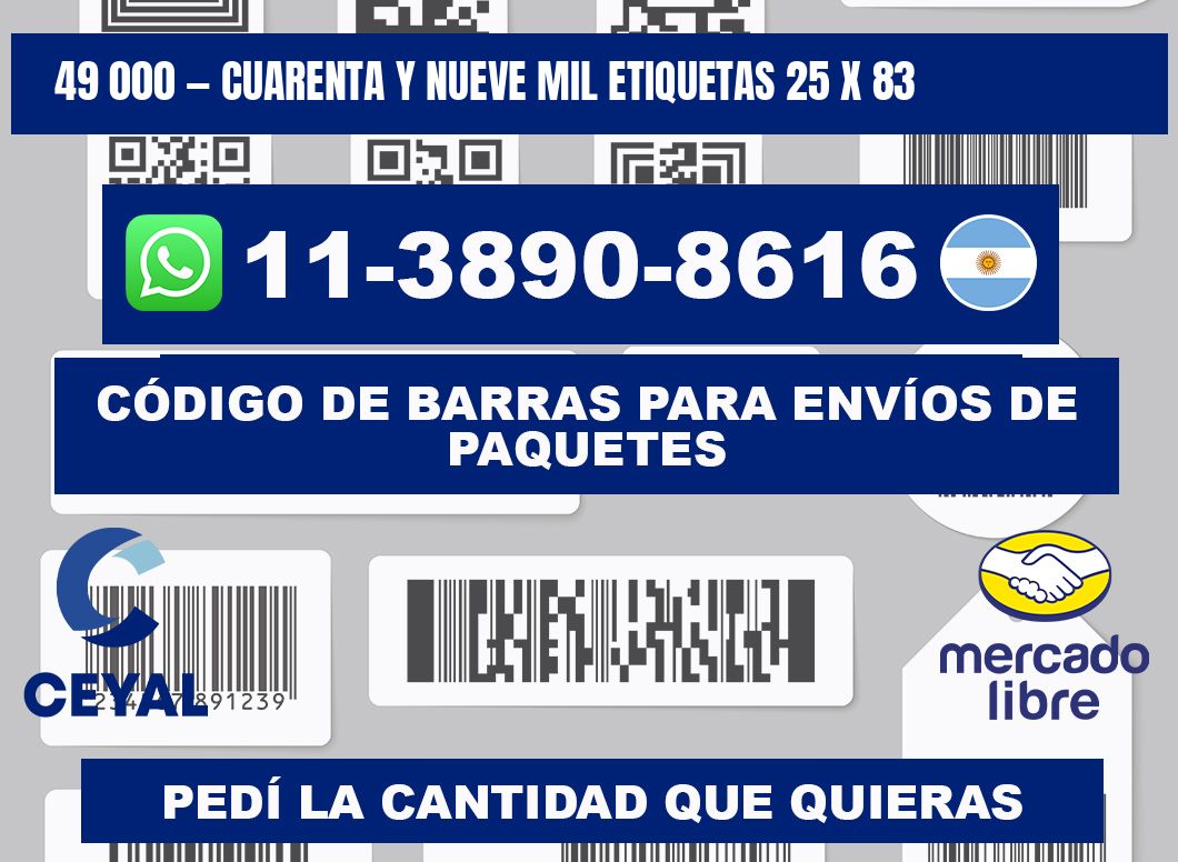 49 000 — cuarenta y nueve mil etiquetas 25 x 83